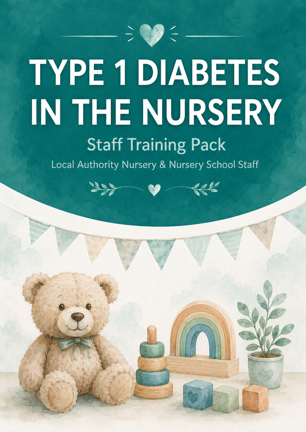 Type 1 Diabetes Nursery | Training Pack