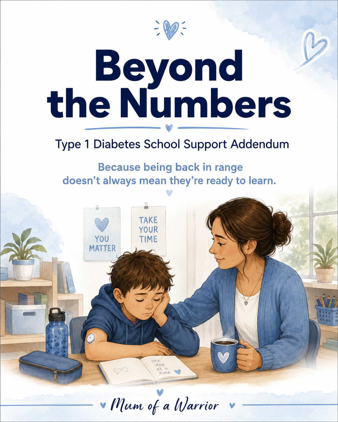 Beyond the Numbers: Type 1 Diabetes School Support Addendum