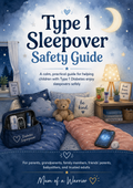 Type 1 Sleepover Safety Guide